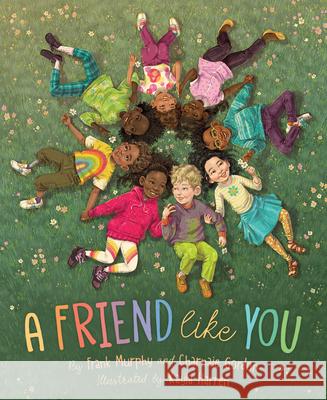 A Friend Like You Frank Murphy Charnaie Gordon Kayla Harren 9781534111127 Sleeping Bear Press - książka