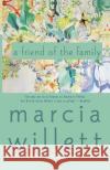 A Friend of the Family Marcia Willett 9780312306649 Thomas Dunne Books