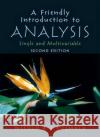 A Friendly Introduction to Analysis Witold A. J. Kosmala 9780130457967 Prentice Hall