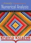 A Friendly Introduction to Numerical Analysis Bradie, Brian 9780130130549 Prentice Hall