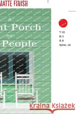 A Front Porch for All People John W. Edgar Kelly Kelleher 9781666740752 Cascade Books - książka