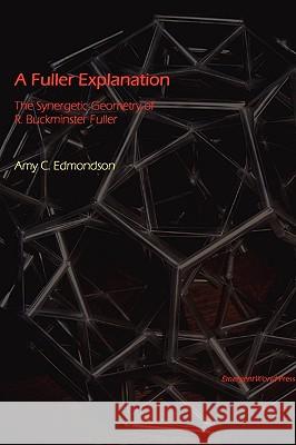 A Fuller Explanation Amy Edmondson 9780615183145 Emergentworld, LLC - książka