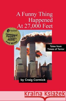 A Funny Thing Happened At 27,000 Feet Cormick, Craig 9781740273374 Ginninderra Press - książka