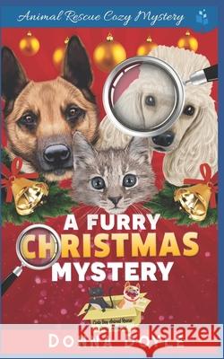 A Furry Christmas Mystery Donna Doyle 9798598231616 Independently Published - książka