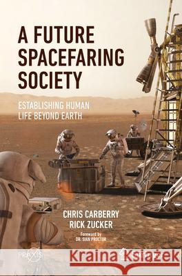 A Future Spacefaring Society  9783032114655 Springer - książka