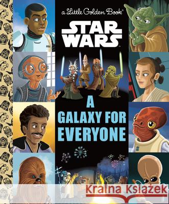 A Galaxy for Everyone (Star Wars) Golden Books 9780736441537 Golden Books - książka