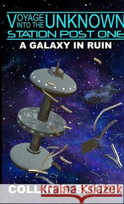 A Galaxy in Ruin Collin R. Skocik 9780359812776 Lulu.com - książka