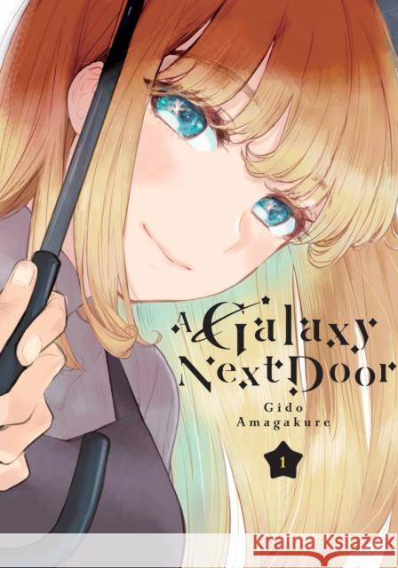 A Galaxy Next Door 1 Gido Amagakure 9781646514632 Kodansha America, Inc - książka