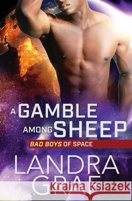 A Gamble Among Sheep Landra Graf 9781839438325 Totally Bound Publishing - książka