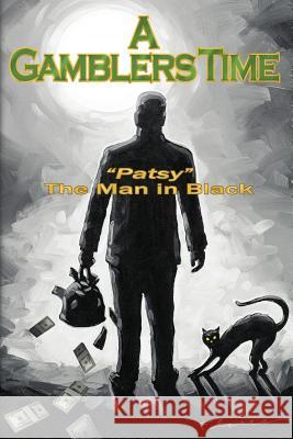 A Gamblers Time Patsy 9781499545760 Createspace - książka