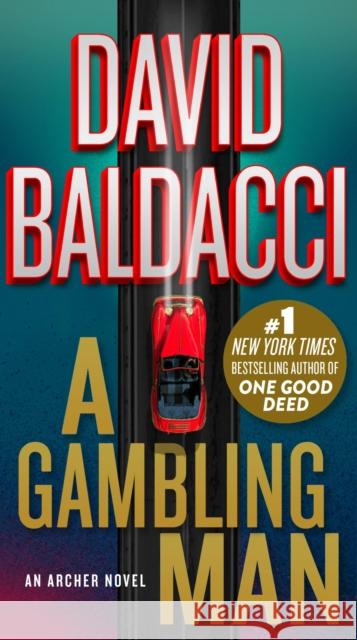 A Gambling Man David Baldacci 9781538719657 Grand Central Publishing - książka