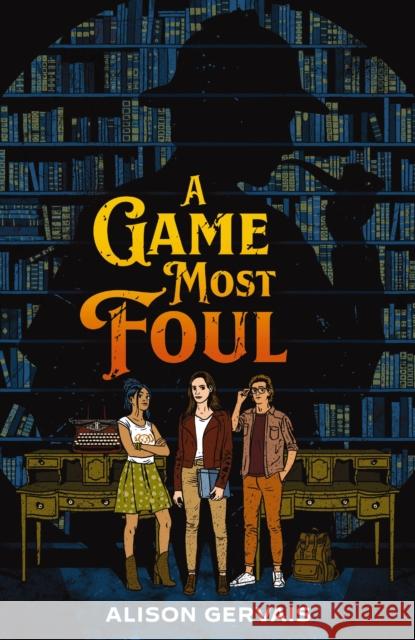 A Game Most Foul Alison Gervais 9780310159230 HarperCollins Focus - książka