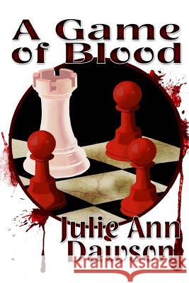 A Game of Blood (Large Print) Dawson, Julie Ann 9781478157335 Createspace - książka