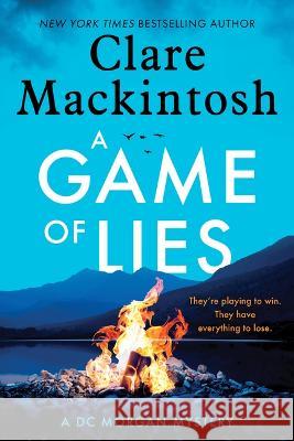 A Game of Lies Clare Mackintosh 9781728296500 Sourcebooks Landmark - książka