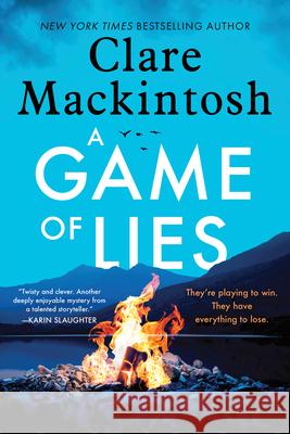 A Game of Lies Clare Mackintosh 9781728296531 Sourcebooks Landmark - książka