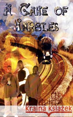 A Game of Marbles Sue Blood Haynes 9781403325754 Authorhouse - książka
