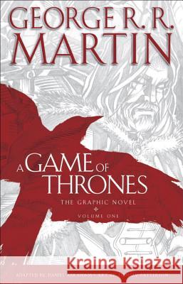 A Game of Thrones: The Graphic Novel: Volume One Martin, George R. R. 9780440423218 Bantam - książka