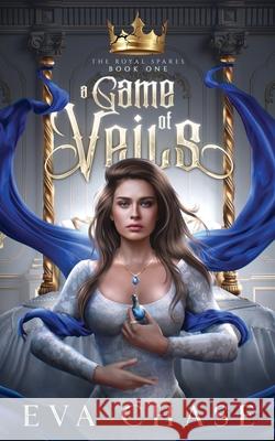 A Game of Veils Eva Chase 9781998752911 Ink Spark Press - książka