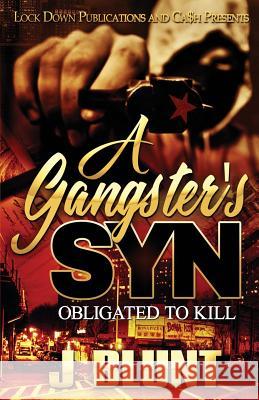 A Gangster's Syn: Obligated to Kill J-Blunt 9781951081058 Lock Down Publications - książka