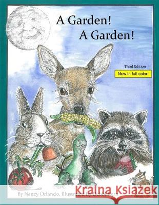 A Garden! A Garden! Debbi Kern Nancy Orlando 9781533492142 Createspace Independent Publishing Platform - książka