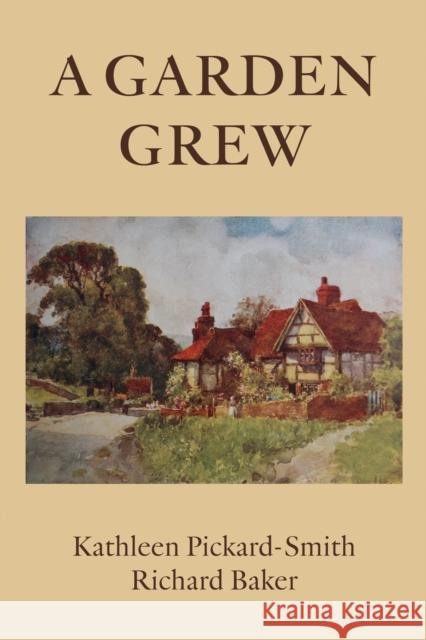 A Garden Grew Kathleen Pickard-Smith 9781836285274 Troubador Publishing - książka