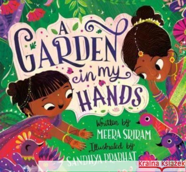 A Garden in My Hands Sandhya Prabhat 9780593427101 Random House USA Inc - książka