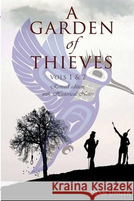 A Garden of Thieves Dean Frederick Unger Trevor Husband 9780981306421 Village Lane Press - książka