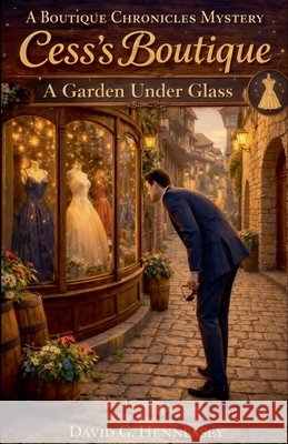 A Garden Under Glass Hennessey, David G. 9798233074035 David G. Hennessey - książka