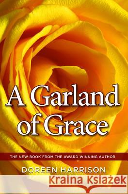 A Garland of Grace Doreen Harrison 9781532669408 Wipf & Stock Publishers - książka