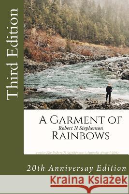 A Garment of Rainbows MR Robert N. Stephenson 9781533615565 Createspace Independent Publishing Platform - książka