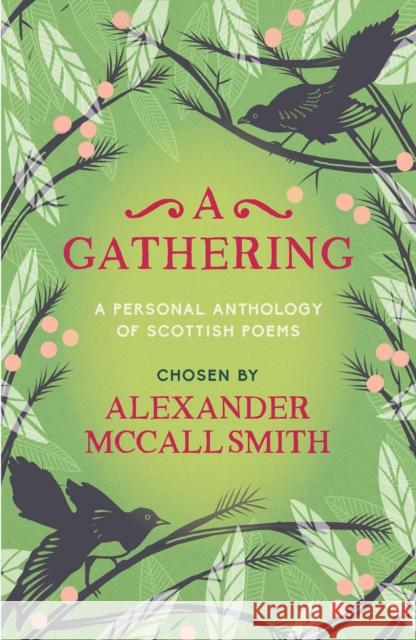 A Gathering: A Personal Anthology of Scottish Poems Alexander McCall Smith 9781846975158 Polygon - książka