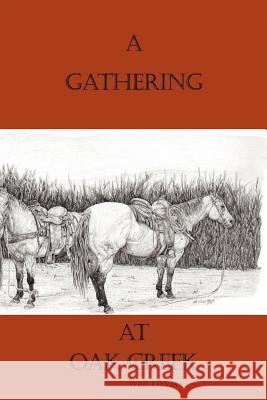 A Gathering at Oak Creek Walt Davis 9781475196184 Createspace - książka