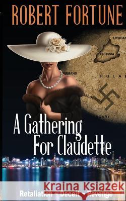 A Gathering For Claudette Fortune, Robert 9780994377784 Finerose Holdings Pty Ltd - książka