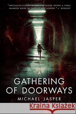 A Gathering of Doorways Michael Jasper 9780692627976 Unwrecked Press - książka