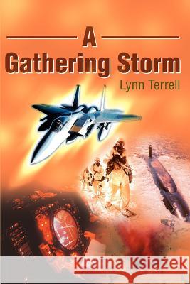 A Gathering Storm Lynn Terrell 9780595159659 Writer's Showcase Press - książka