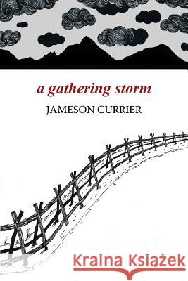 A Gathering Storm Jameson Currier   9781937627201 Chelsea Station Editions - książka