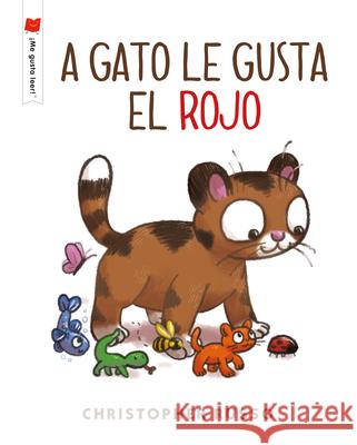 A Gato Le Gusta El Rojo Russo, Christopher 9780823451944 Holiday House - książka