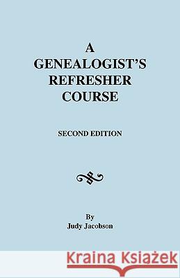A Genealogist's Refresher Course Jacobson 9780806346274 Genealogical Publishing Company - książka