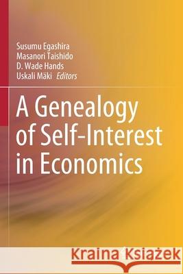 A Genealogy of Self-Interest in Economics  9789811593970 Springer Singapore - książka