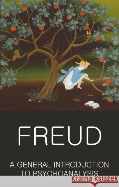 A General Introduction to Psychoanalysis Freud Sigmund 9781840226867 Wordsworth Editions Ltd - książka