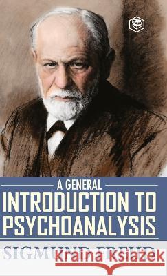 A General Introduction to Psychoanalysis Sigmund Freud 9789395741170 Sanage Publishing House Llp - książka