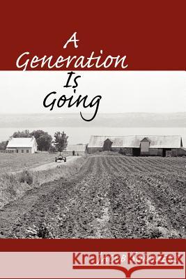 A Generation Is Going Jacob Sommers 9781425995478 Authorhouse - książka