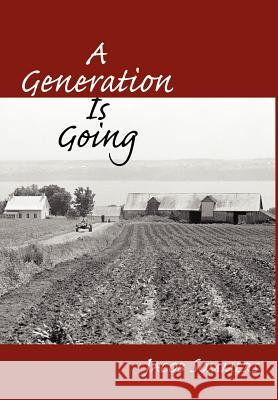 A Generation Is Going Jacob Sommers 9781425995485 Authorhouse - książka