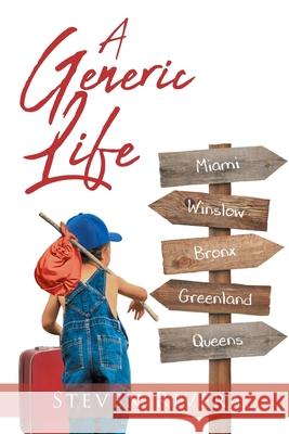 A Generic Life Steven Rivera 9781646289400 Page Publishing, Inc. - książka