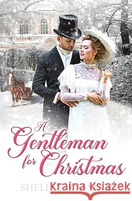 A Gentleman for Christmas Shelley Kassian 9781777069988 Spk Publishing - książka