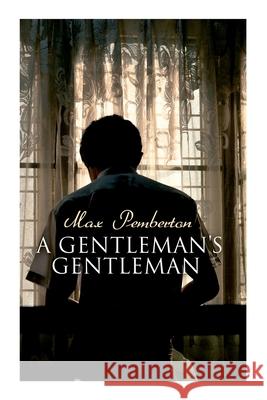 A Gentleman's Gentleman: Mystery Novel Max Pemberton 9788027340385 e-artnow - książka
