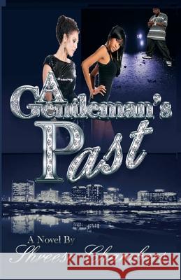 A Gentleman's Past Shreese Chambers 9781087923307 Shreese - książka
