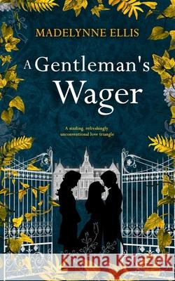 A Gentleman's Wager: (Omnibus Edition) Madelynne Ellis 9781917284141 Incantatrix Press - książka