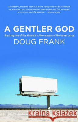 A Gentler God Doug Frank 9781725283725 Wipf & Stock Publishers - książka