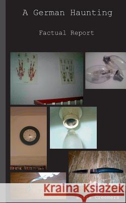 A German Haunting: Factual Report Boris Creemers 9783738615968 Books on Demand - książka